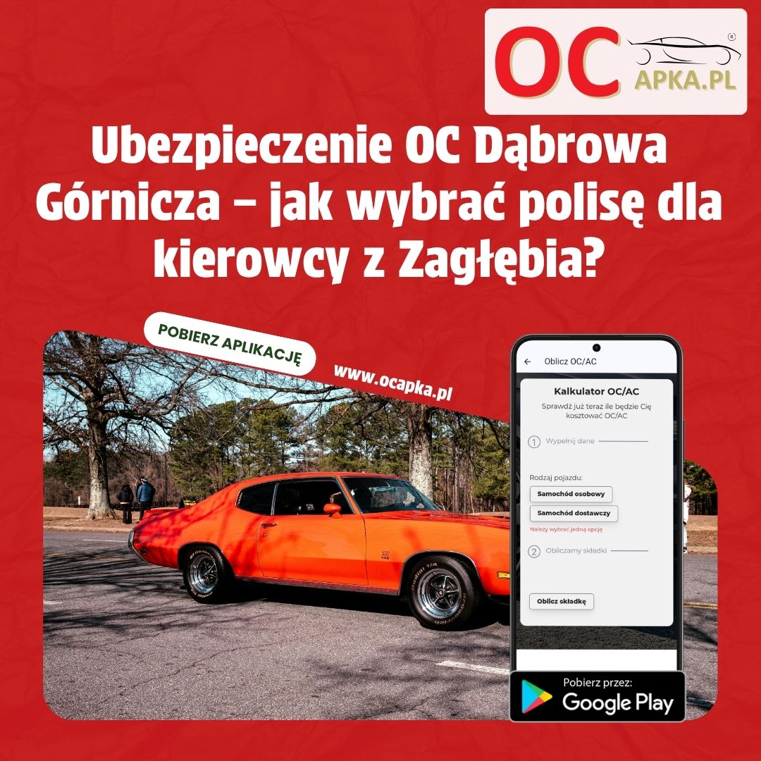Ubezpieczenie OC Dąbrowa Górnicza