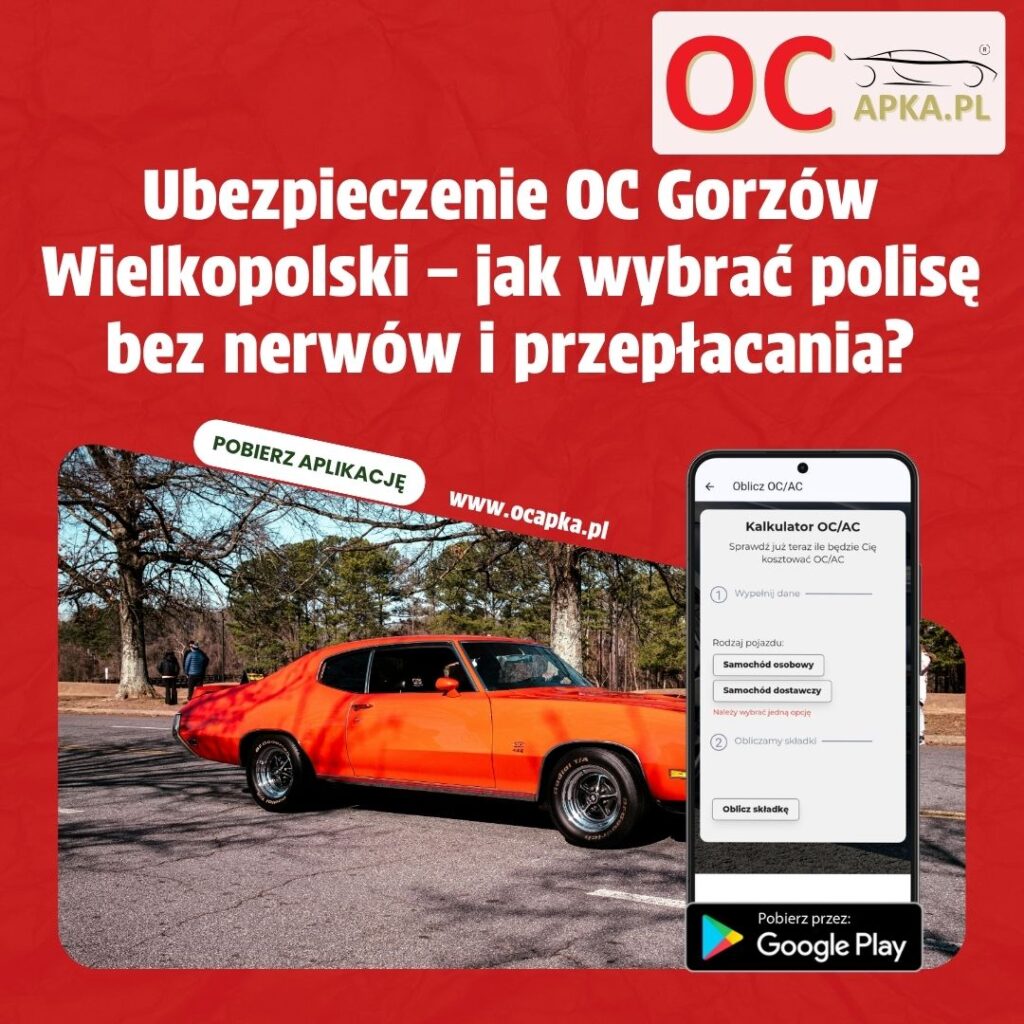 Ubezpieczenie OC Gorzów WIelkopolski