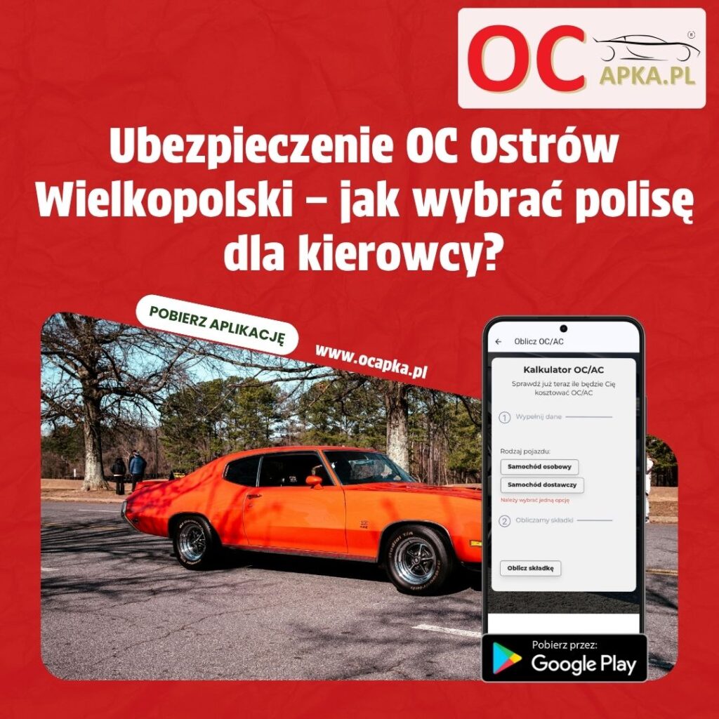 Ubezpieczenie OC Ostrów Wielkopolski