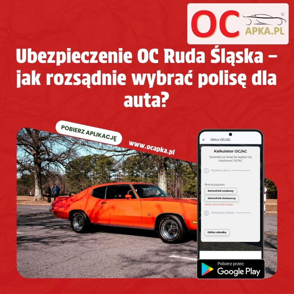 Ubezpieczenie OC Ruda Śląska