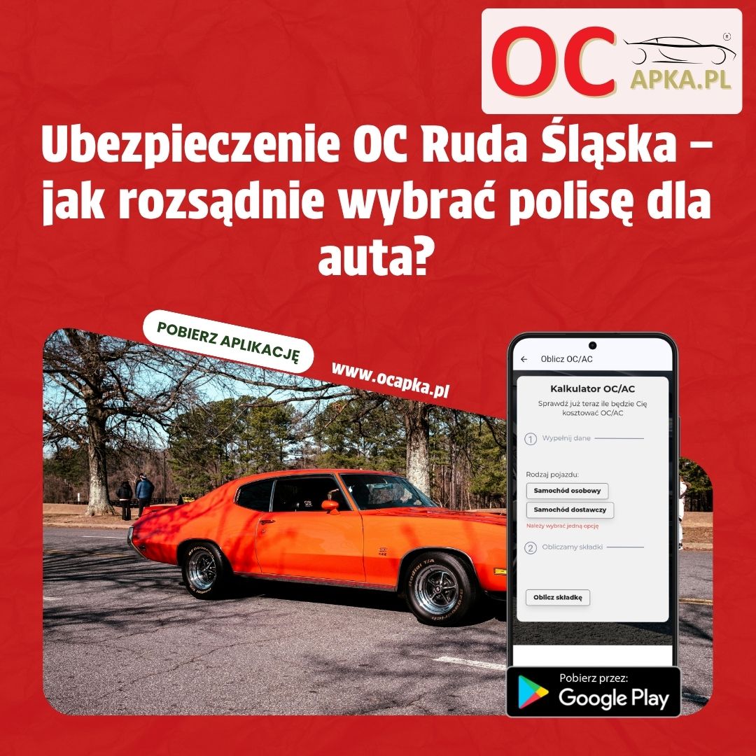 Ubezpieczenie OC Ruda Śląska