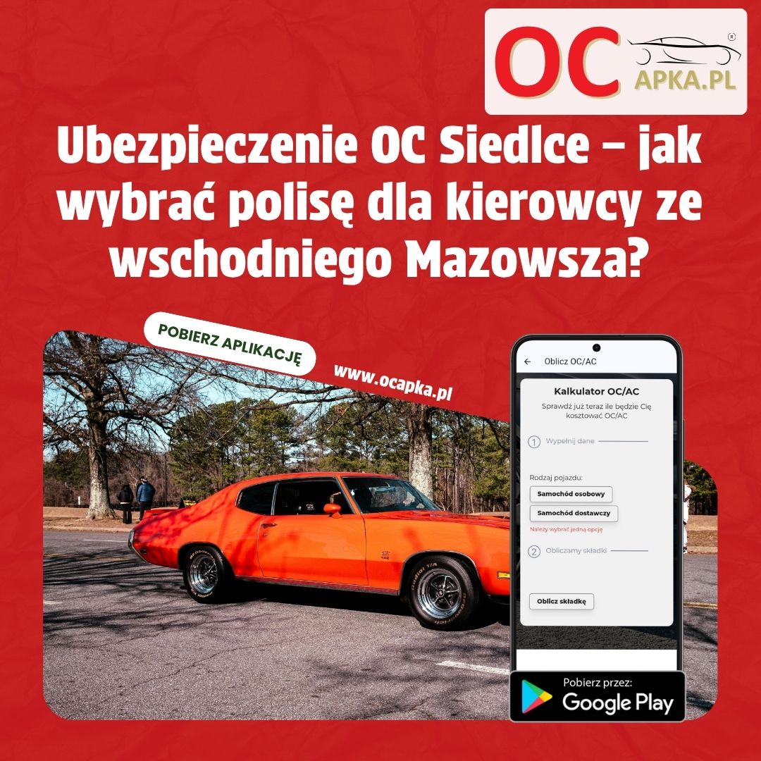 Ubezpieczenie OC Siedlce