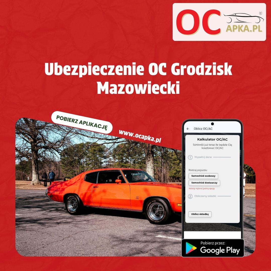 Ubezpieczenie OC Grodzisk Mazowiecki