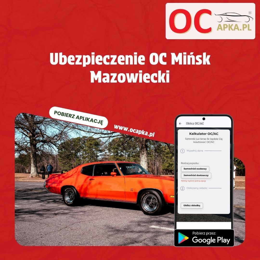 Ubezpieczenie OC Mińsk Mazowiecki