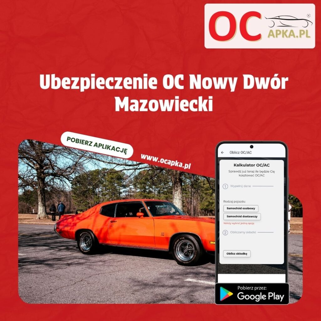 Ubezpieczenie OC Nowy Dwór Mazowiecki