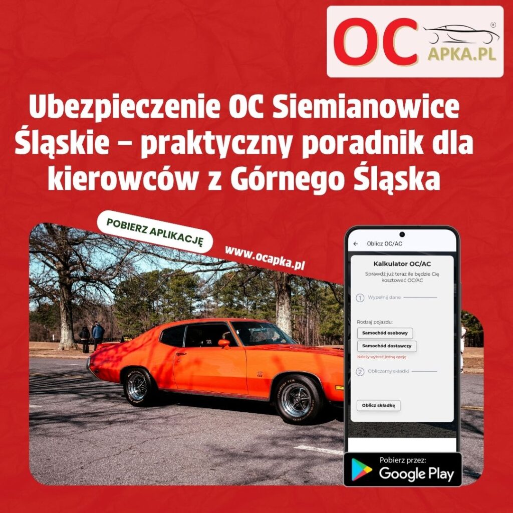 Ubezpieczenie OC Siemianowice Śląskie