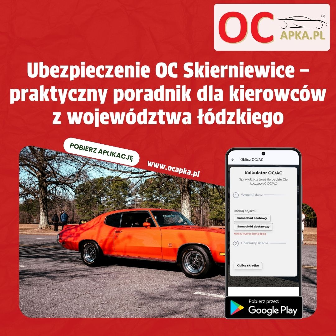 Ubezpieczenie OC Skierniewice
