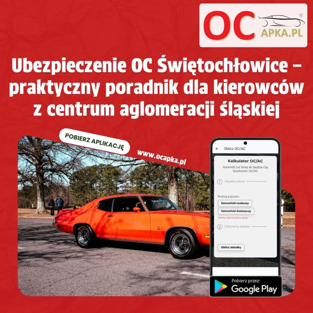 Ubezpieczenie OC Świętochłowice