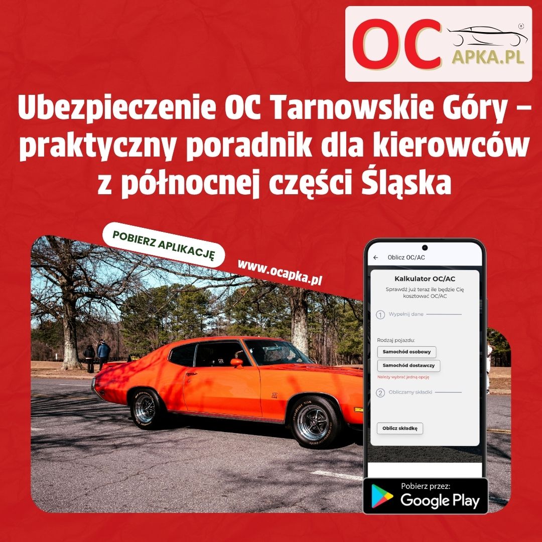 Ubezpieczenie OC Tarnowskie Góry